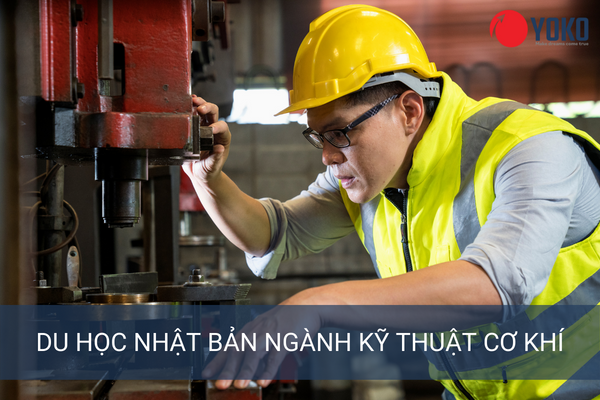 Du học Nhật Bản ngành Cơ khí
