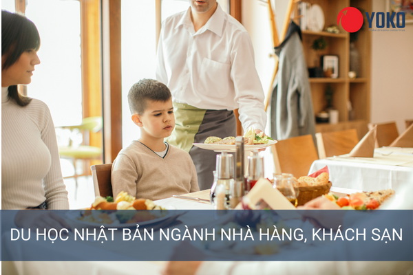 Du học Nhật Bản ngành nhà hàng, khách sạn