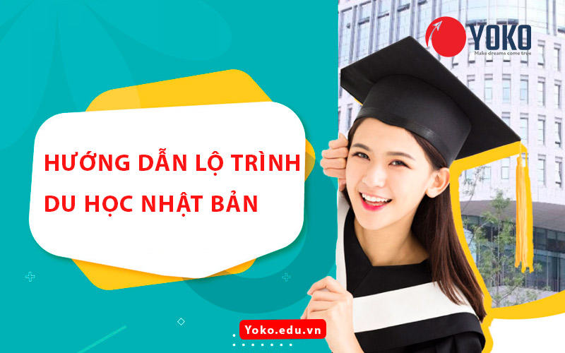 huong-dan-lo-trinh-du-hoc-nhat-ban-tu-tuc
