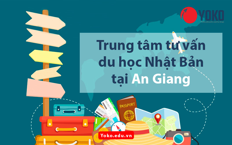 trung-tam-tu-van-du-hoc-nhat-ban-tai-an-giang