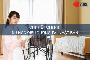 Chi tiết chi phí du học điều dưỡng tại Nhật Bản