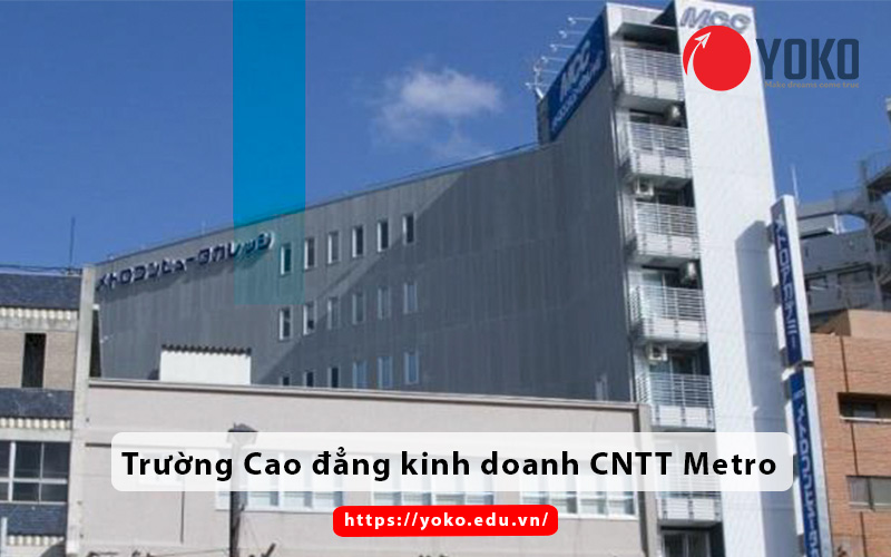 truong-cao-dang-kinh-doanh-cntt-metro