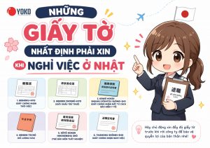 6 GIẤY TỜ NHẤT ĐỊNH PHẢI XIN KHI NGHỈ VIỆC Ở NHẬT