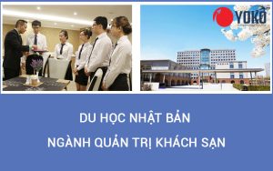 Du học Nhật ngành quản trị khách sạn