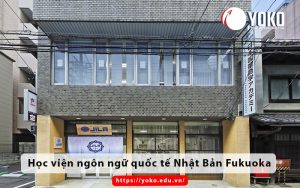 hoc-vien-ngon-ngu-quoc-te-nhat-ban-fukuoka