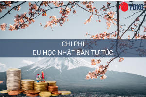 Chi phí du học Nhật Bản tự túc
