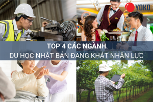 Top 4 các ngành du học Nhật Bản đang khát nhân lực