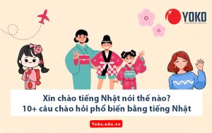 xin-chao-tieng-nhat-noi-the-nao